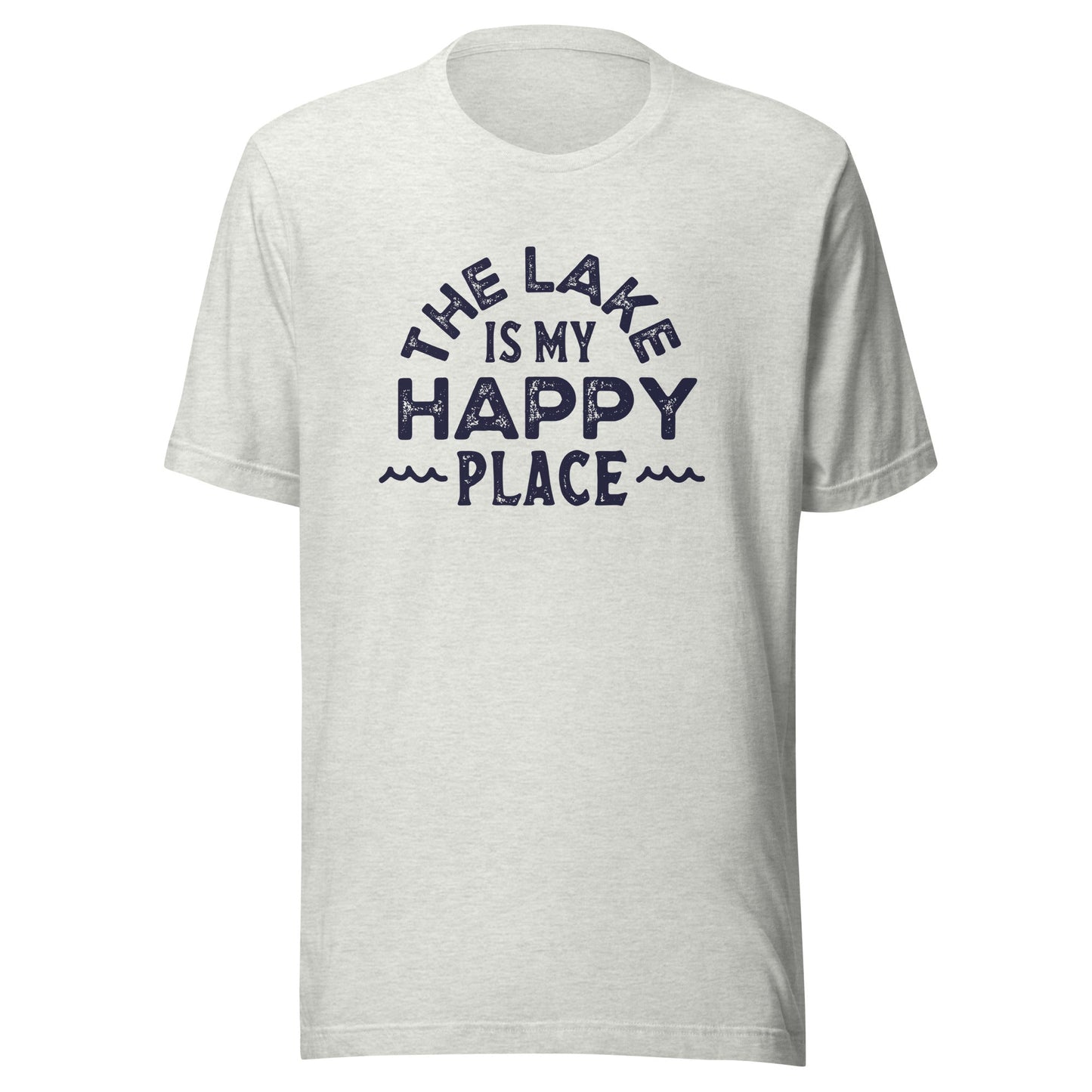 The Lake is my Happy Place Unisex T-Shirt - Not Your Mama's Fave