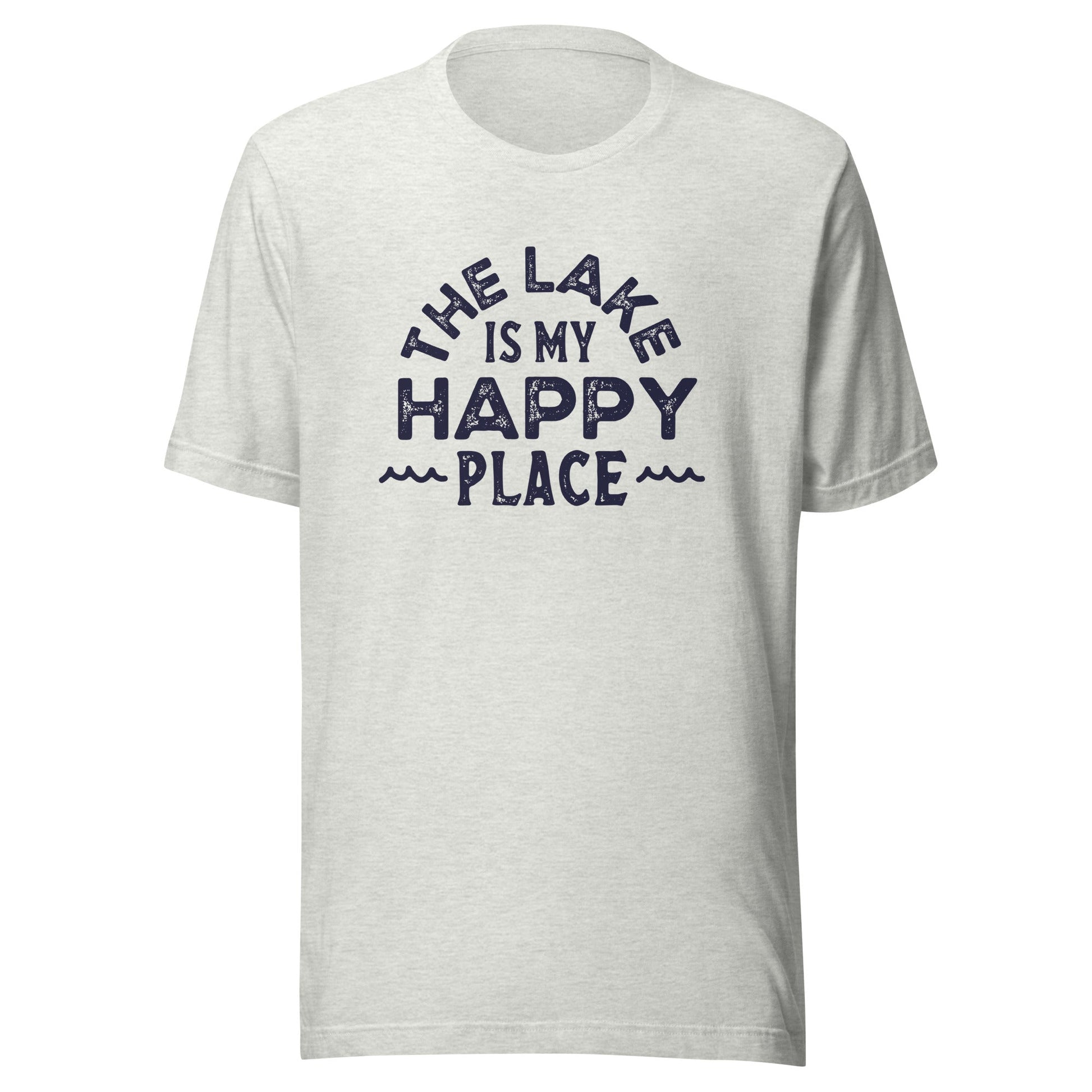 The Lake is my Happy Place Unisex T-Shirt - Not Your Mama's Fave