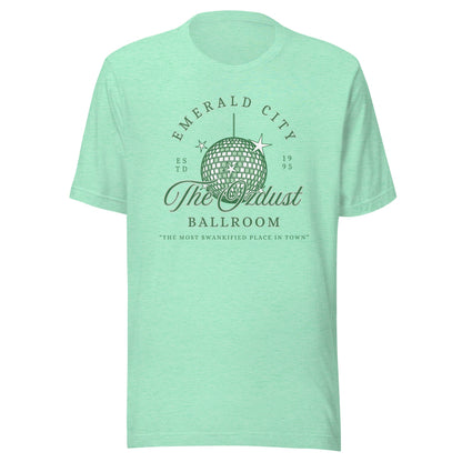 The OzDust Ballroom Unisex T-Shirt - Not Your Mama's Fave