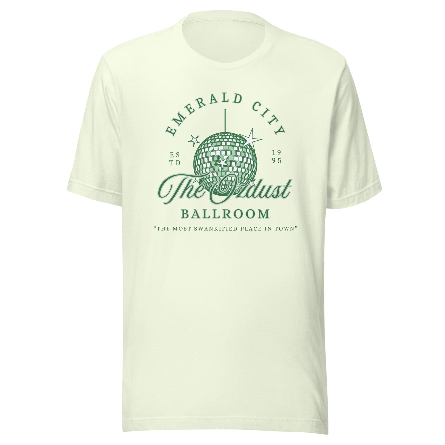 The OzDust Ballroom Unisex T-Shirt - Not Your Mama's Fave