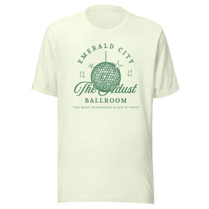 The OzDust Ballroom Unisex T-Shirt - Not Your Mama's Fave