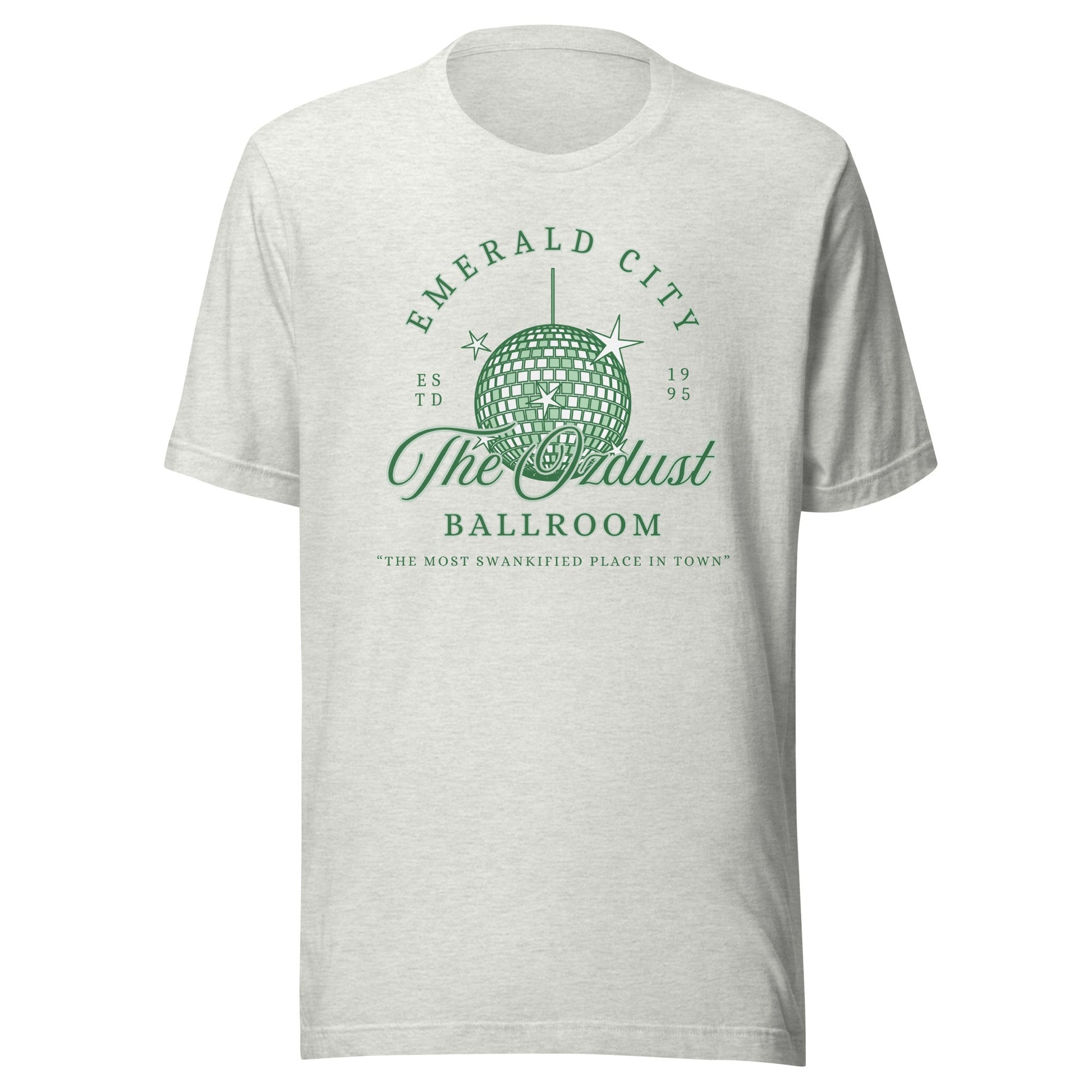 The OzDust Ballroom Unisex T-Shirt - Not Your Mama's Fave