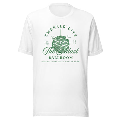 The OzDust Ballroom Unisex T-Shirt - Not Your Mama's Fave