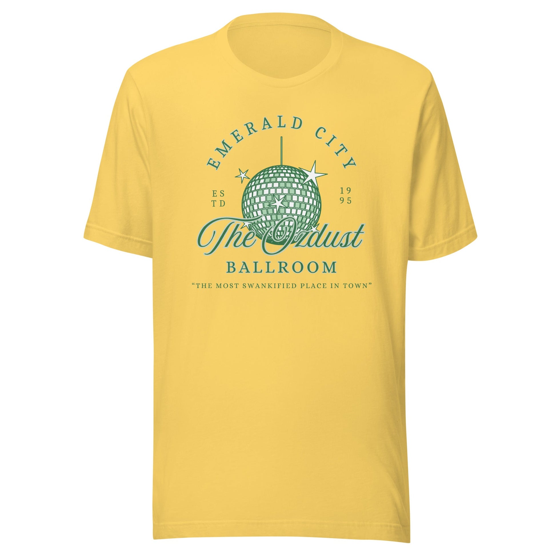 The OzDust Ballroom Unisex T-Shirt - Not Your Mama's Fave