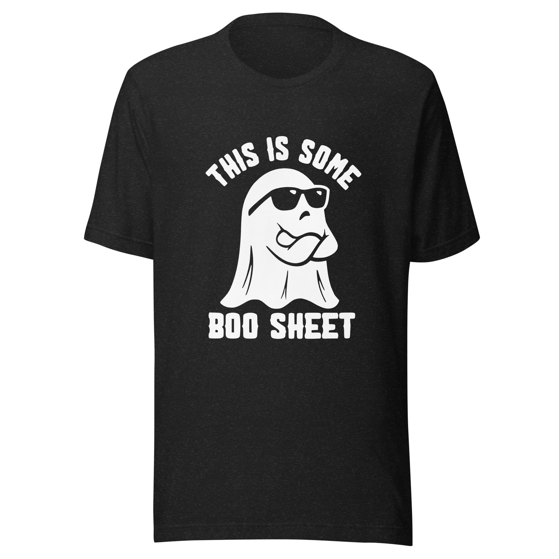 This is Some Boo - Sheet Unisex T-Shirt - Not Your Mama's Fave