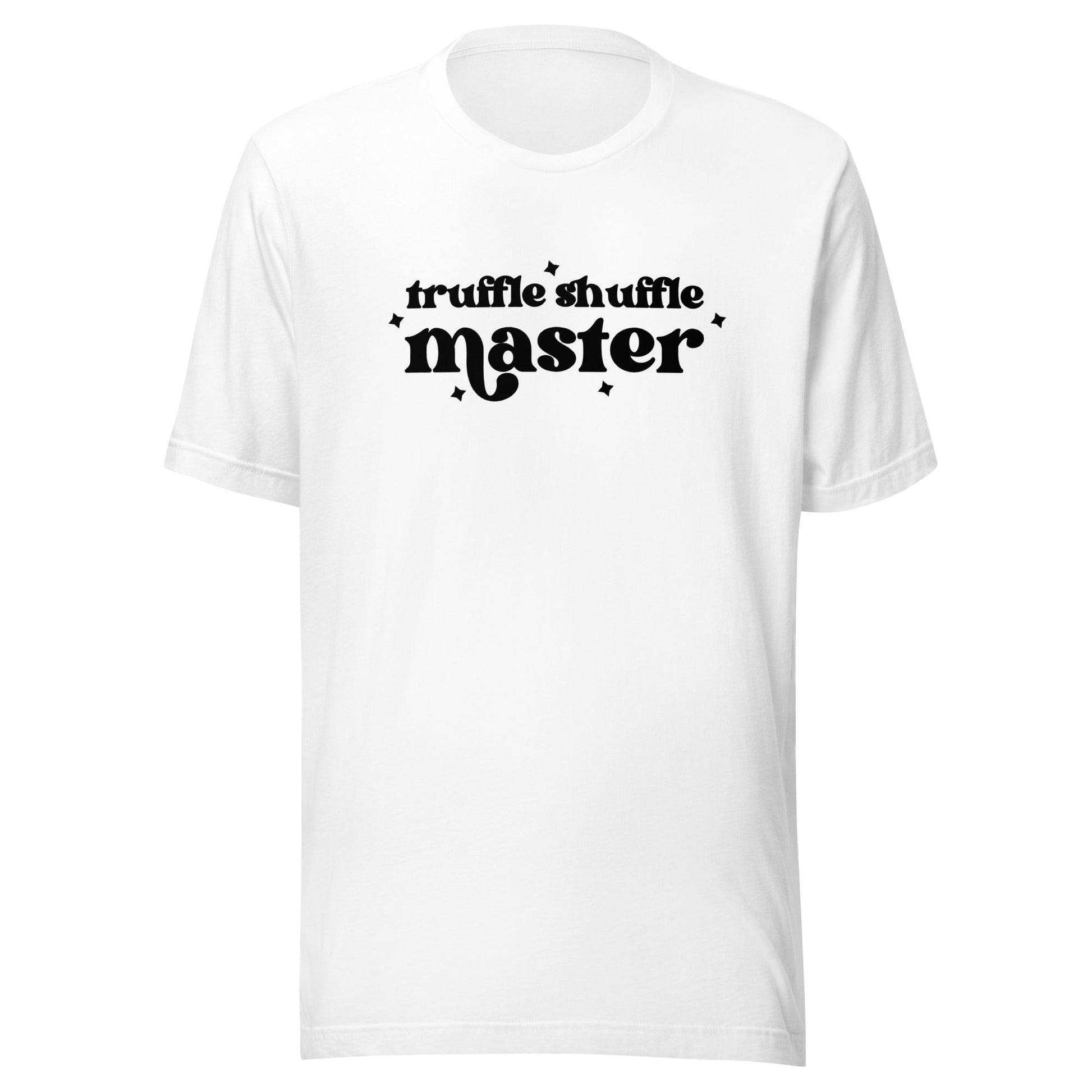 Truffle Shuffle Master Unisex T-Shirt - Not Your Mama's Fave
