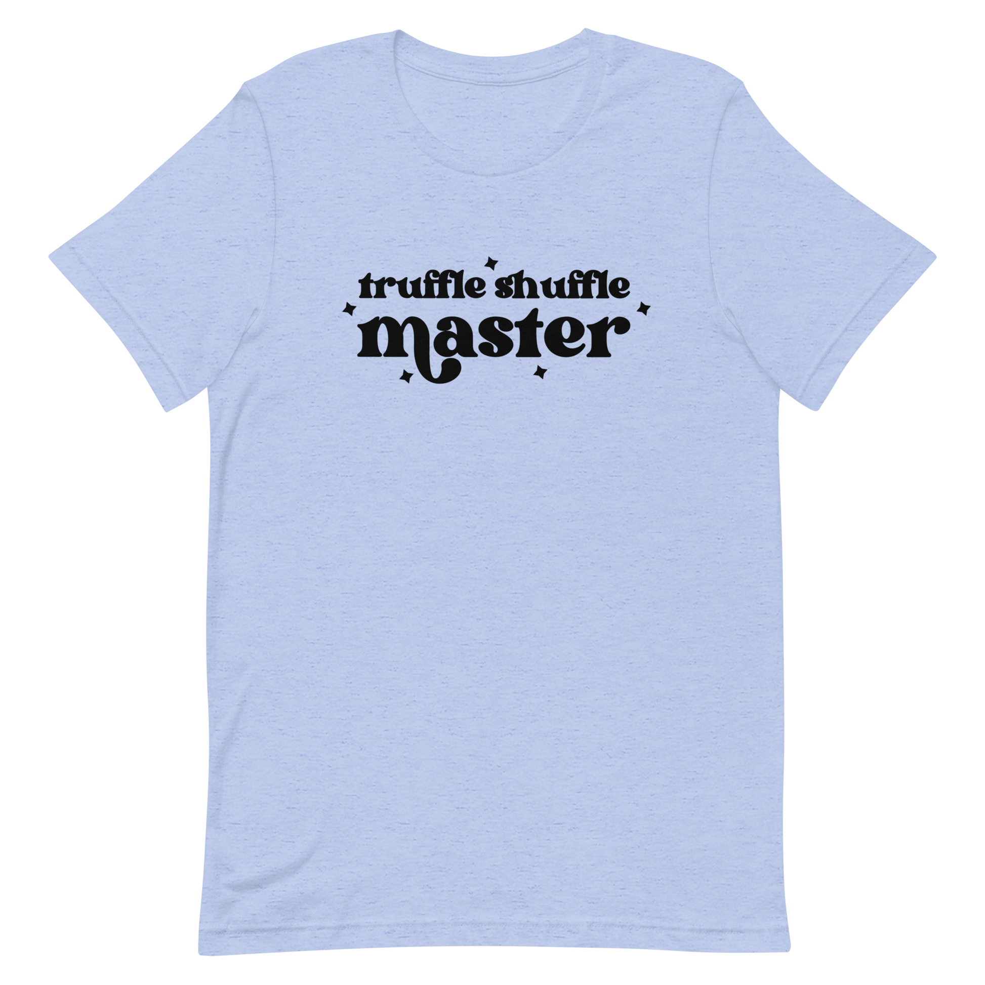 Truffle Shuffle Master Unisex T-Shirt - Not Your Mama's Fave