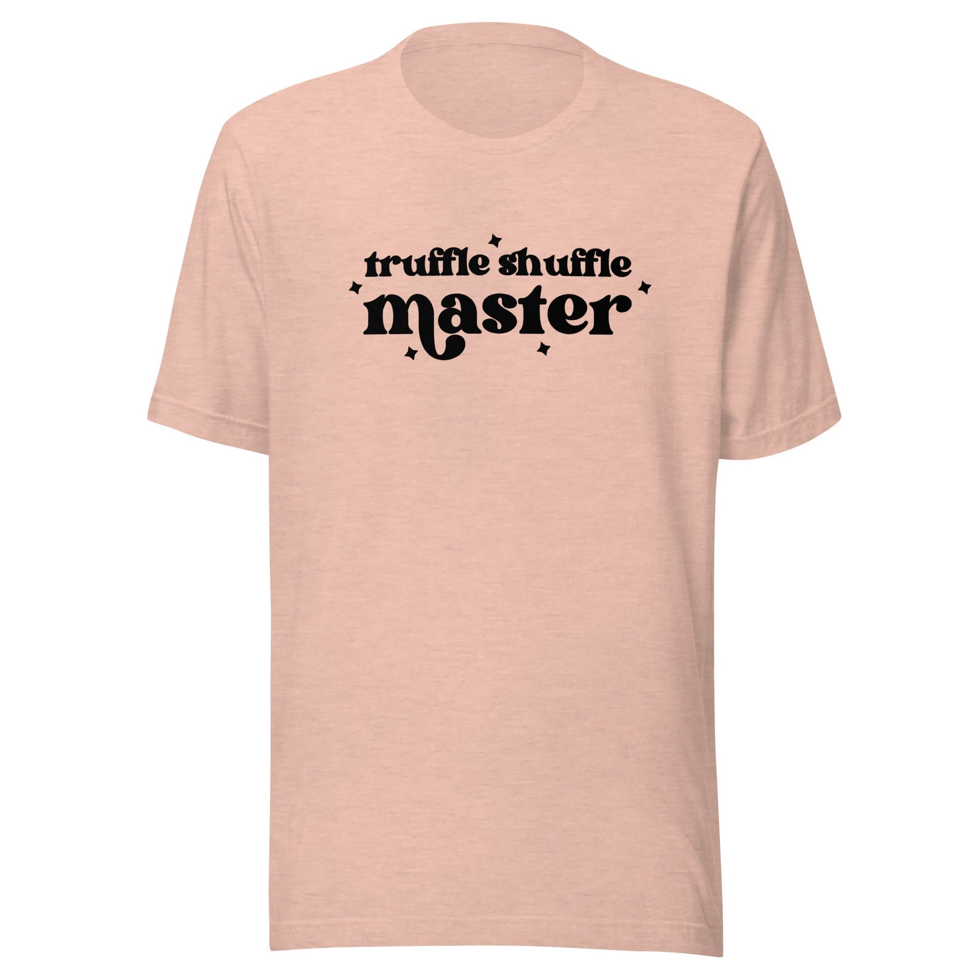 Truffle Shuffle Master Unisex T-Shirt - Not Your Mama's Fave