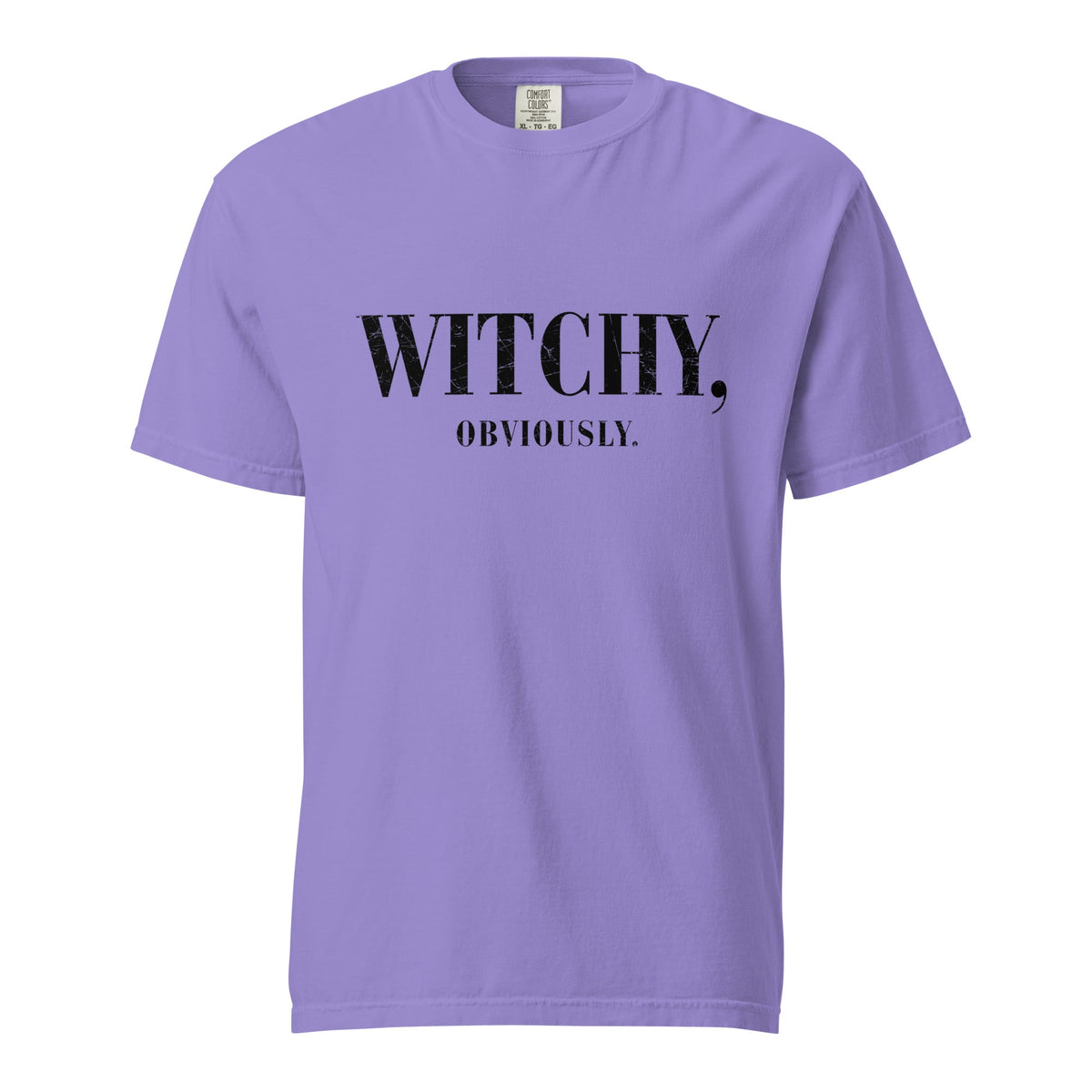WITCHY, obviously Comfort Colors Heavyweight Unisex T-Shirt - Not Your Mama's Fave