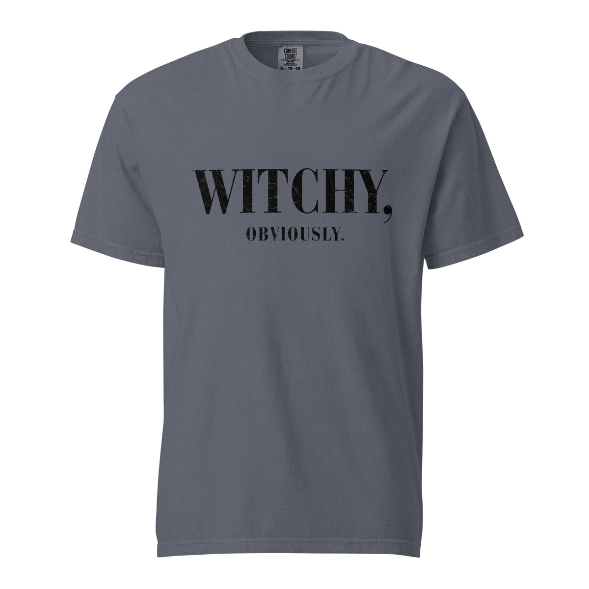 WITCHY, obviously Comfort Colors Heavyweight Unisex T-Shirt - Not Your Mama's Fave