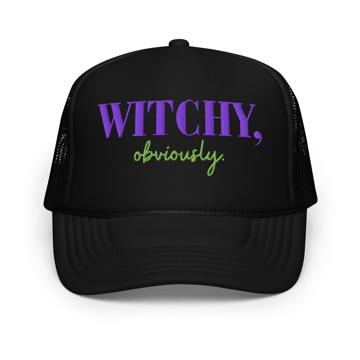 WITCHY, Obviously Embroidered Trucker Hat - Not Your Mama's Fave