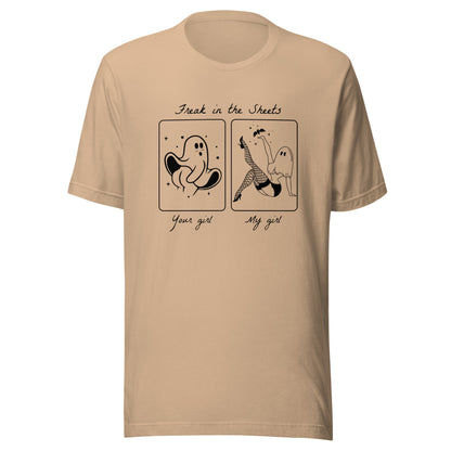 Your Girl/My Girl Freak in the Sheets Unisex T-Shirt - Not Your Mama's Fave